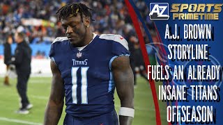 Toxic A.J. Brown Storyline Fuels An Already Insane Tennessee Titans Offseason