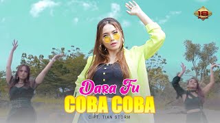 Dara Fu - Coba Coba