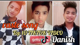 Vaste song |Duniya song |  Tiktok video | trending song | Danish Bijole | top 10 best tiktok video