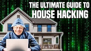 House Hacking | The Best Way To Start Investing In Real Estate
