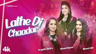 LATHE DI CHAADAR (Official Video) | Prajakta Shukre, Himani Kapoor, Meenal Jain | Punjabi Songs 2023