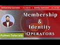 Membership and Identity Operators in Python | Python Tutorials for Beginners (Hindi)