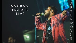 Anurag Halder Live | Aftermovie 2019 | Live Performance