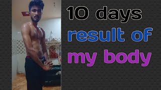 body transformation skinny to muscle || 10 day's results of my body