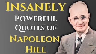 INSANELY POWERFUL QUOTES of Napoleon Hill | Napoleon Hill Audiobook