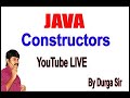 Constructors in java  default Constructor  Constructor Overloading by Durga Sir