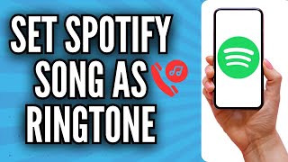 How to set Spotify Song as Ringtone (Android & iPhone) | Set Spotify Song as Ringtones