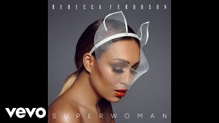 Rebecca Ferguson - Mistress (Official Audio)