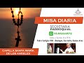 Misa de hoy -Mércoles 13/11 - Capilla Santa María de los Ángeles