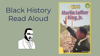 Nat'l Geographic Martin Luther King Jr. | Black History Month African American Read Aloud!