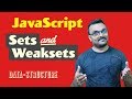 JavaScript Sets and Weaksets | ES2015