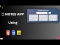 📒Notes App Using HTML Css and JavaScript | Notes App | JavaScript Projects | Becodewala