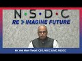 Join the Skill Bridge Masterclass with Shri Ved Mani, CEO at NSDC!