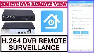 XMEYE DVR Remote View! H 264 DVR Remote Surveillance!
