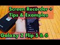 Galaxy Z Flip 5 & 6: How to Screen Record + Tips & Examples