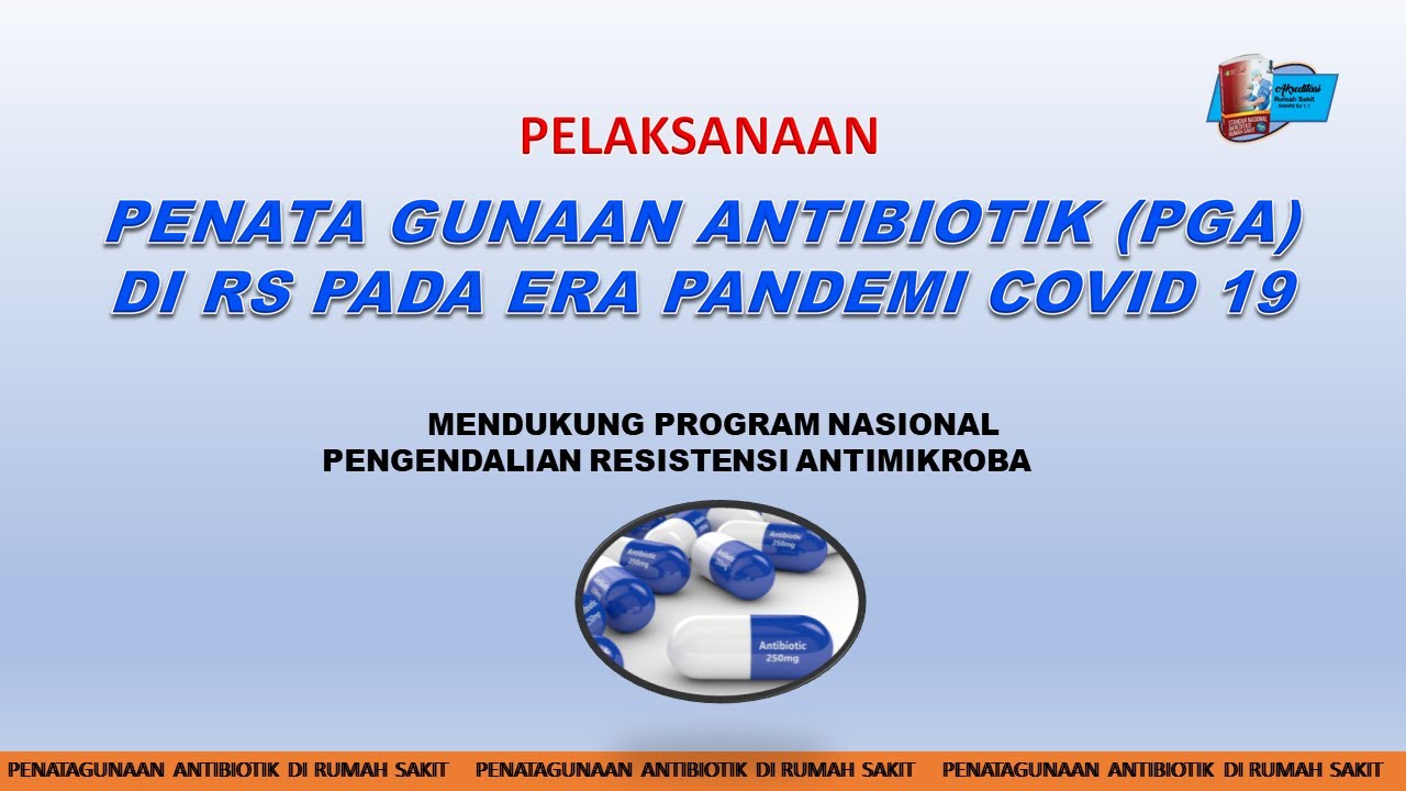 PENATAGUNAAN ANTIBIOTIK DI RUMAH SAKIT UNTUK MENCEGAH RESISTENSI ...