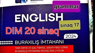 dim 20 sinaq ingilis dili, 11ci sinif sinaq 17 izahi  (grammar)