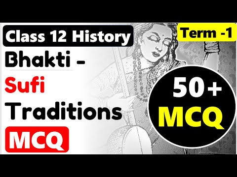 Bhakti Sufi Traditions MCQ I Class 12 HISTORY Chapter 6 भक्ति सूफी ...