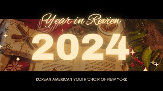 [#뉴욕한인청소년합창단] YEAR IN REVIEW 2024