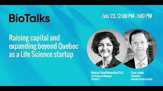 Raising capital and expanding beyond Quebec as a life science startup