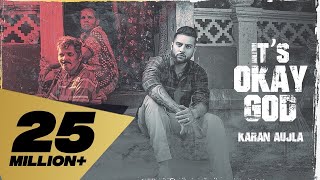 It's Okay God (FULL VIDEO) Karan Aujla I Rupan Bal I Proof I Latest Punjabi Songs 2020