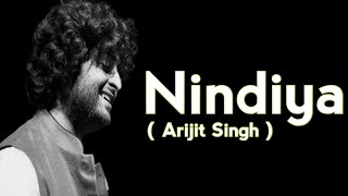 Nindiya l Arijit Singh l Beautiful Song l Sad Song