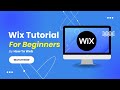 Wix Tutorial For Beginners (Simple & Easy)