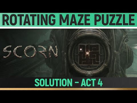 SCORN: Act 4 – Rotating maze puzzle solution