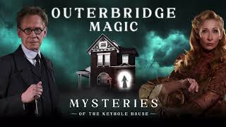 Outerbridge Magic