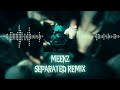 meekz x separated remix