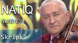 Natiq Nuriyev skripkada gözəl ifa (7 Canlı)