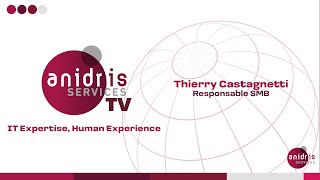 Anidris Services TV | Thierry Castagnetti - Responsable SMB