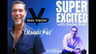 Raoul Pal: This is the Best & Biggest Macro Trade of All Time | SUPER EXCITED w/Stefan Rust