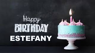 FELIZ CUMPLEAÑOS  ESTEFANY - Happy Birthday to You ESTEFANY #Cumpleaños #Feliz #viral #2023