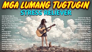 Mga Lumang Kanta Stress Reliever OPM  | Tagalog Love Songs 80's 90's OPM Chill Songs 💗