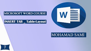 الحلقة (7) شرح (layout_table) في Tab_Insert برنامج Word