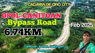 6.74KM 𝗢𝗣𝗢𝗟-𝗖𝗔𝗡𝗜𝗧𝗢𝗔𝗡 𝗕𝗬𝗣𝗔𝗦𝗦 𝗥𝗢𝗔𝗗 (Canitoan, Iponan, Baikingon Segment ) 2025