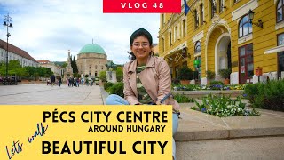 Pecs, Hungary | A day trip in Hungary | city centre walk