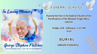 Funeral Service Of The Late George Stephen Fletcher