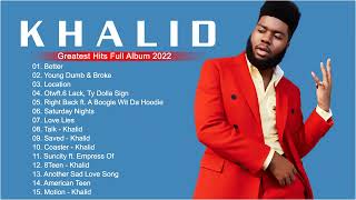 Best Songs Of Khalid - Best Pop Music Playlist Of Khalid 2022 | Best English Songs Playlist 2022