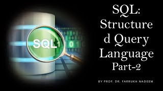 SQL: Structured Query Language - Part-2