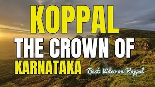 Koppal Karnataka | Koppal City | Koppal News | Koppal District | koppal fort | ಕೊಪ್ಪಳ | Modi