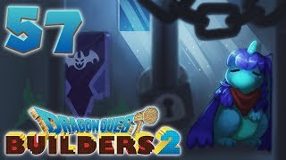 Dragon Quest Builders 2 | Ep.57 | Skelkatraz