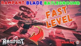 Rampant Blade Battleground Script | High Damage | Fast Level And Money