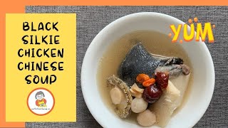 Winter Series: Black Silkie Chicken Chinese Soup