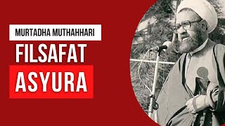 Filsafat Asyura | Murtadha Muthahhari