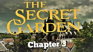 The Secret Garden Chapter 3 Full Audiobook unabridged | Yorkshire English * relax  sleep audiobook