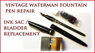 Ink Sac / Bladder Replacement Vintage Waterman Fountain Pen