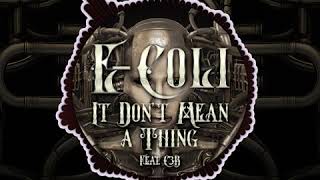 E-Coli & C3B - It Don't Mean a Thing