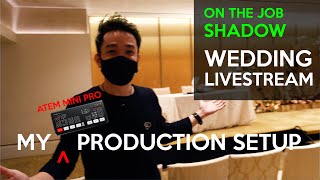 My ATEM MINI PRO Wedding Livestream Setup - On The Job Shadow